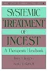Systemic Treatment Of Incest (Psychosocial Stress Series) Systemic Treatment Of Incest (Psychosocial Stress Series)