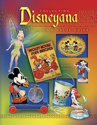Collecting Disneyana, Identification & Value Guide (Hardcover)