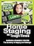 Home Staging in Tough Times:: How Home Stagers Can Profit from a Real Estate Staging Business in a Down Economy or Any Economy, Even Without Cash