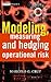 Modeling, Measuring and Hedging Operational Risk