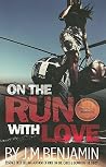 On the Run With Love