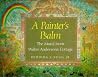 A Painter's Psalm: The Mural from Walter Anderson's Cottage A Painter's Psalm: The Mural from Walter Anderson's Cottage