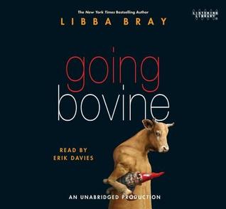 Going Bovine by Libba Bray