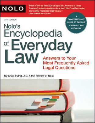 Nolo's Encyclopedia of Everyday Law: Answers to Your Most Frequently Asked Legal Questions (Paperback)