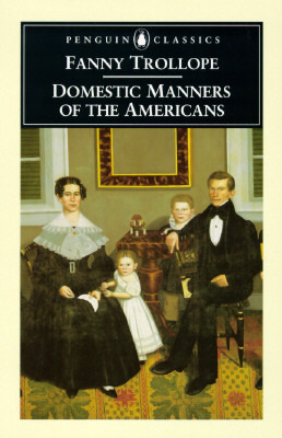 Domestic Manners of the Americans (Paperback)