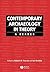 Contemporary Archaeology in Theory by Robert Preucel