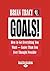 Goals!: How to Get Everything You Want - Faster Than You Ever Thought Possible: Easyread Large Edition