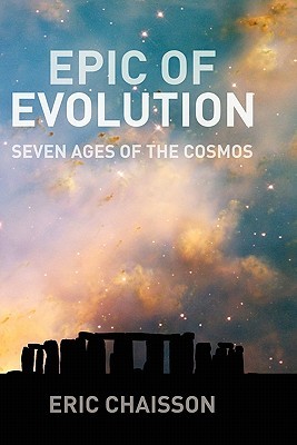 Epic of Evolution: Seven Ages of the Cosmos (Paperback)