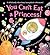 You Can't Eat a Princess!
