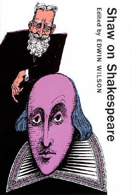 Shaw on Shakespeare (Applause Books)
