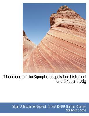 A Harmony of the Synoptic Gospels for Historical and Critical Study (Paperback)