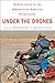 Under the Drones: Modern Li...