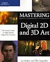 Mastering Digital 2D and 3D Art