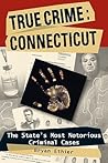 True Crime: Connecticut