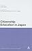 Citizenship Education in Japan (Continuum Studies in Educational Research)