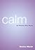 Calm for Women Who Worry. Denise Marek
