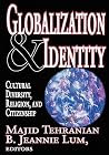 Globalization and Identity (Peace and Policy) Globalization and Identity (Peace and Policy)