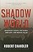 Shadow World: Resurgent Rus...