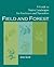 Field and Forest: A Guide to Native Landscapes For Gardeners And Naturalists