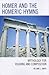 Homer and the Homeric Hymns: Mythology for Reading and Composition