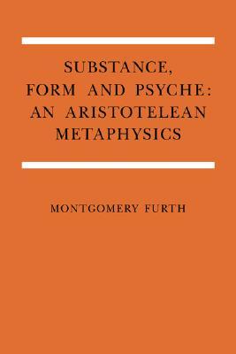 Substance, Form, and Psyche: An Aristotelean Metaphysics (Paperback)