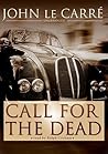 Call for the Dead by John Le Carré