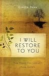 I Will Restore to You... the Years the Locust Have Eaten I Will Restore to You... the Years the Locust Have Eaten