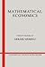 Mathematical Economics: Twenty Papers of Gerard Debreu (Econometric Society Monographs, Series Number 4)