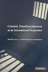 Criminal Disenfranchisement in an International Perspective Criminal Disenfranchisement in an International Perspective