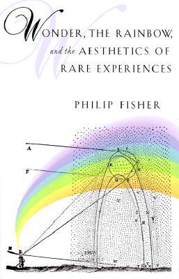 Wonder, the Rainbow, and the Aesthetics of Rare Experiences (Paperback)
