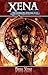 Xena Warrior Princess Volume II : Dark Xena (Xena Warrior Princess Dynamite Comics Vol 2)