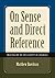 On Sense and Direct Reference: Readings in the Philosophy of Language