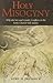 Holy Misogyny by April D. DeConick