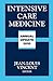 Intensive Care Medicine: An...