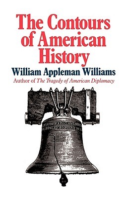 The Contours of American History (Paperback)