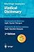 Medical Dictionary/Diccionario de Medicina/Dicionário de termos médicos: English-Spanish-Portuguese/Español-Inglés-Portugués/Português-Inglês-Espanhol (Springer-Wörterbuch)