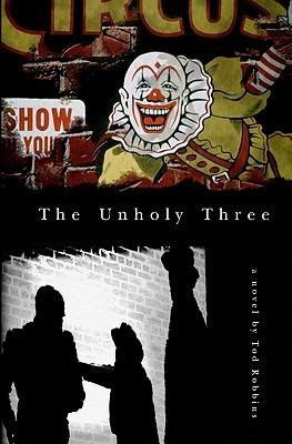 The Unholy Three (Paperback)