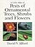 A Color Atlas of Pests of Ornamental Trees, Shrubs and Flowers by David V. Alford