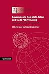Governments, Non-State Actors and Trade Policy-Making: Negotiating Preferentially or Multilaterally?