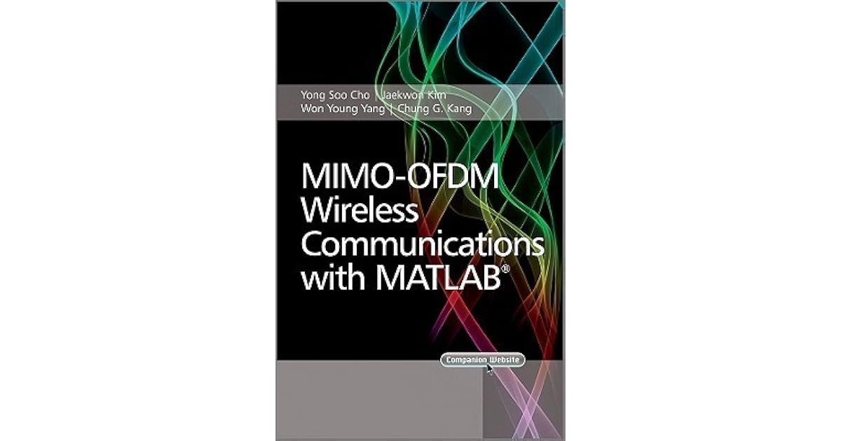 MimoOfdm Wireless Communications with MATLAB by Yong Soo Cho