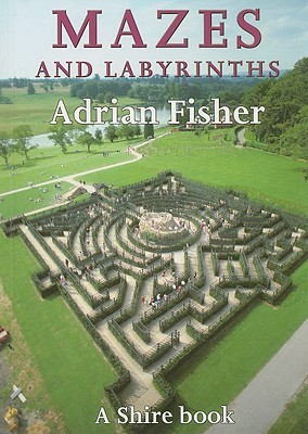Mazes and Labyrinths (Shire Library)