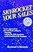 Skyrocket Your Sales by Ray Anthony