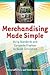 Merchandising Made Simple: Using Standards and Dynamite Displays to Boost Circulation