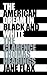 The American Dream in Black and White by Jane Flax