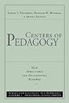 Centers of Pedagogy: New Structures for Educational Renewal (Agenda for Education in a Democracy, Vol 2)