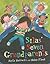 Silas' Seven Grandparents by Anita Horrocks Silas' Seven Grandparents by Anita Horrocks
