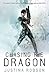 Chasing the Dragon (Quantum Gravity, #4)