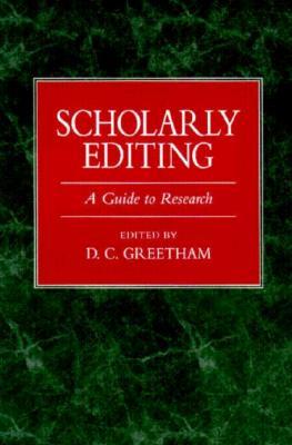 Scholarly Editing: A Guide to Research (Paperback)