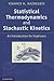 Statistical Thermodynamics and Stochastic Kinetics: An Introduction for Engineers