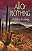 All Or Nothing by Ashley Elizabeth Ludwig